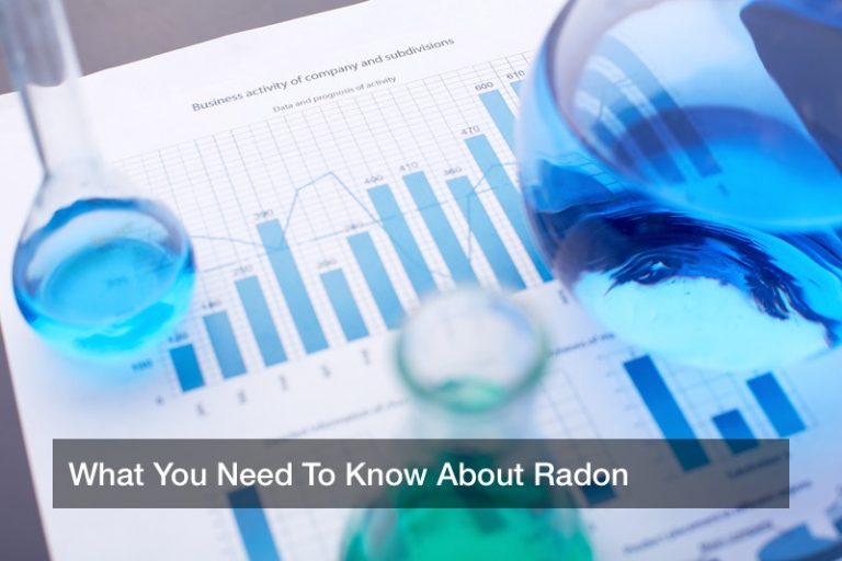 What You Need To Know About Radon