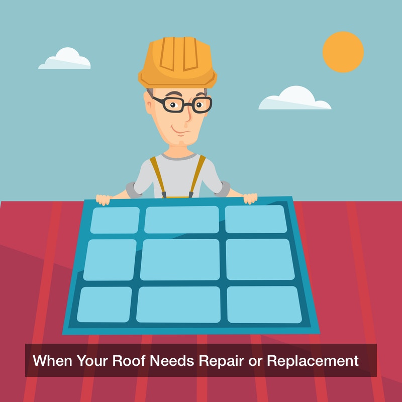 When Your Roof Needs Repair or Replacement