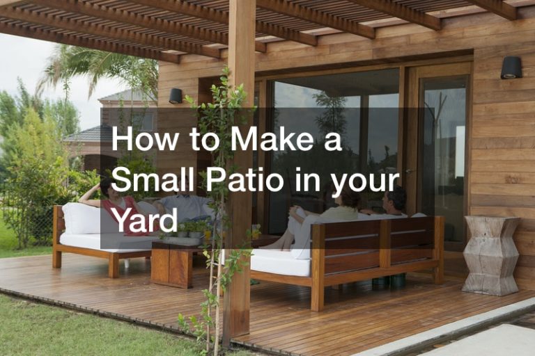 How to Make a Small Patio in your Yard