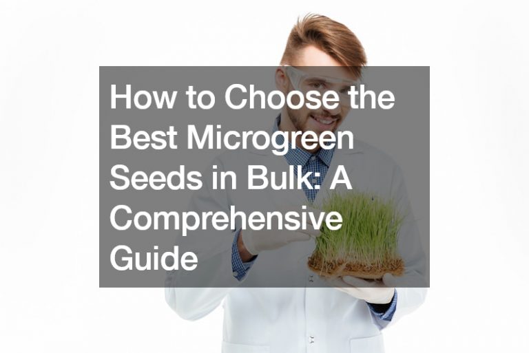 How to Choose the Best Microgreen Seeds in Bulk  A Comprehensive Guide